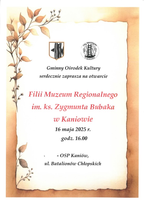 Otwarcie Muzeum Regionalnego w Kaniowie